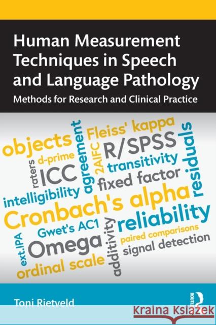 Human Measurement Techniques in Speech and Language Pathology: Methods for Research and Clinical Practice Rietveld Toni 9780367512729 Routledge
