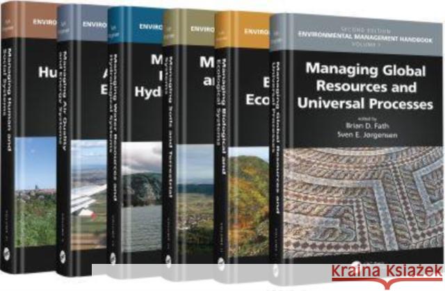 Environmental Management Handbook, Second Edition - Six Volume Set Brian D. Fath Sven Erik Jorgensen 9780367515430