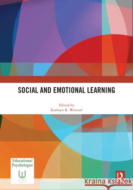 Social and Emotional Learning Kathryn Wentzel 9780367515928 Routledge