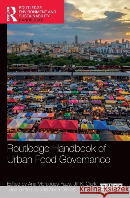 Routledge Handbook of Urban Food Governance  9780367518004 Taylor & Francis Ltd