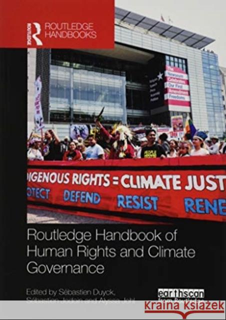 Routledge Handbook of Human Rights and Climate Governance S Duyck S 9780367518769 Routledge