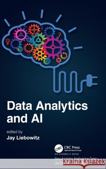Data Analytics and AI Jay Liebowitz 9780367522001 Auerbach Publications