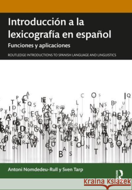 Introduccion a la lexicografia en espanol Sven Tarp 9780367523503