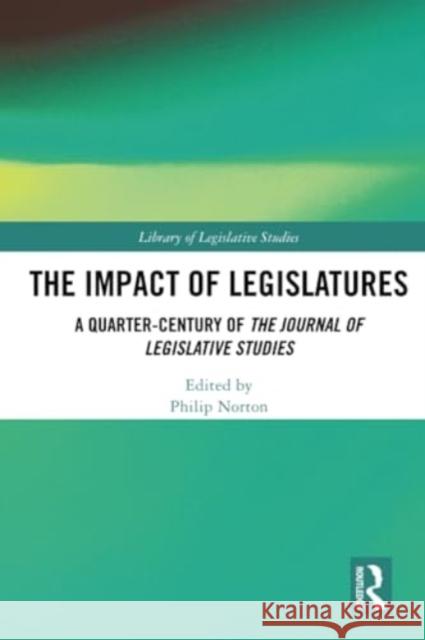 The Impact of Legislatures  9780367524586 Taylor & Francis Ltd