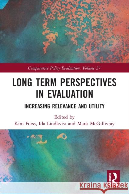 Long Term Perspectives in Evaluation: Increasing Relevance and Utility  9780367525156 Routledge