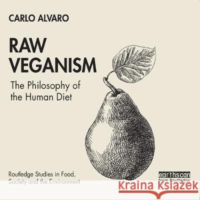 Raw Veganism Carlo Alvaro John Chancer  9780367525217