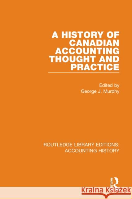 A History of Canadian Accounting Thought and Practice  9780367531973 Routledge