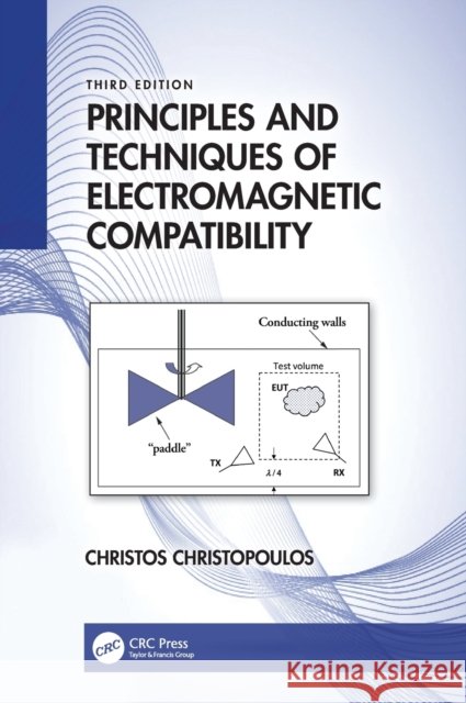 Principles and Techniques of Electromagnetic Compatibility  9780367533618 CRC Press