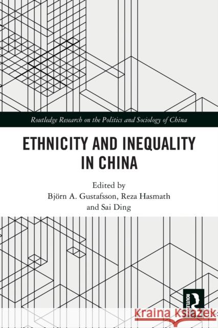 Ethnicity and Inequality in China  9780367534868 Taylor & Francis Ltd