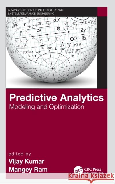 Predictive Analytics: Modeling and Optimization Vijay Usua Mangey Ram 9780367537463 CRC Press