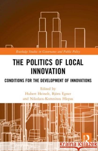 The Politics of Local Innovation  9780367539887 Taylor & Francis Ltd