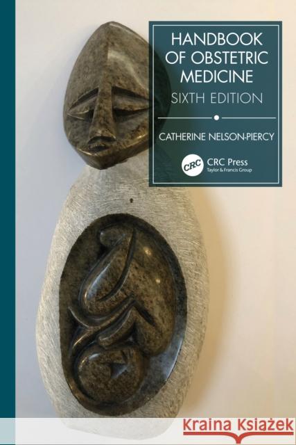 Handbook of Obstetric Medicine Catherine Nelson-Piercy 9780367541026 CRC Press