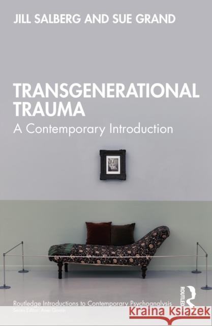 Transgenerational Trauma Sue Grand 9780367541422 Taylor & Francis Ltd