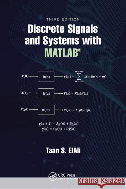 Discrete Signals and Systems with MATLAB(R) Elali, Taan S. 9780367543006 CRC Press