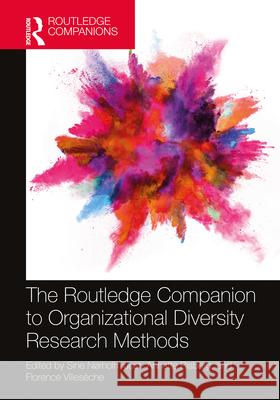 The Routledge Companion to Organizational Diversity Research Methods  9780367545673 Taylor & Francis Ltd