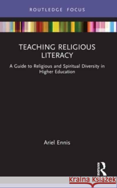 Teaching Religious Literacy Ariel Ennis 9780367547905 Taylor & Francis