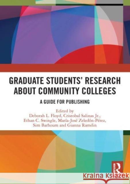 Graduate Students' Research about Community Colleges  9780367549336 Taylor & Francis Ltd