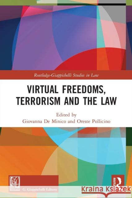 Virtual Freedoms, Terrorism and the Law  9780367550172 Taylor & Francis Ltd