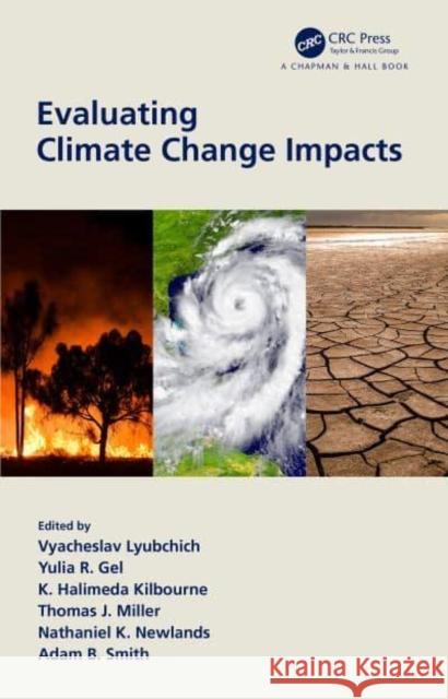 Evaluating Climate Change Impacts Vyacheslav Lyubchich Yulia Gel K. Halimeda Kilbourne 9780367552138 CRC Press