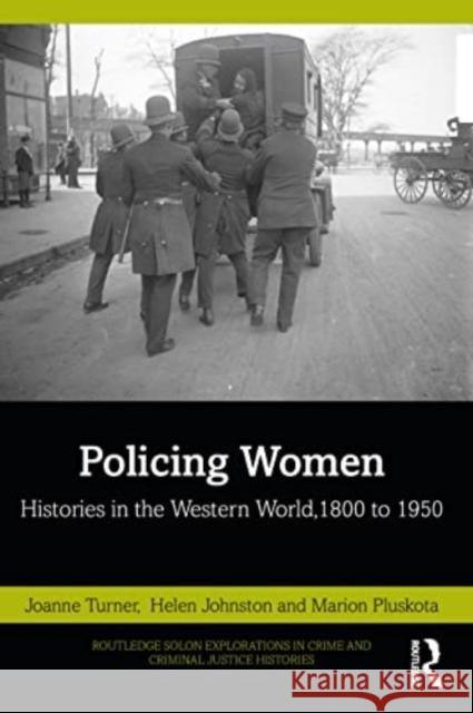 Policing Women  9780367558178 Taylor & Francis Ltd