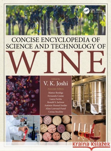 Concise Encyclopedia of Science and Technology of Wine V. K. Joshi 9780367561901 CRC Press