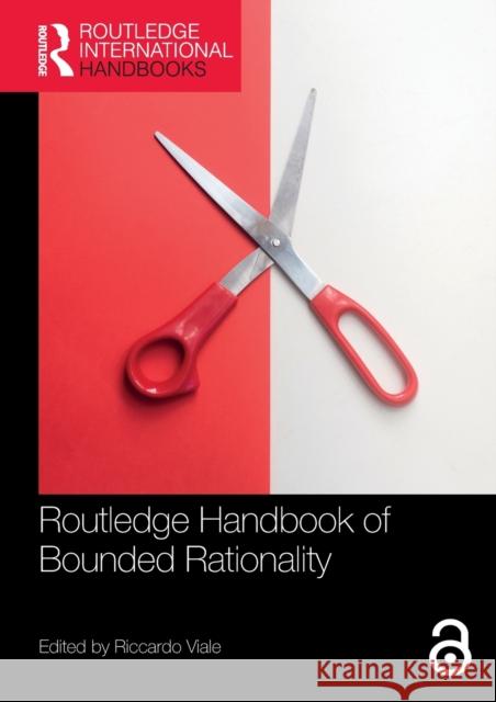 Routledge Handbook of Bounded Rationality  9780367563943 Taylor & Francis Ltd