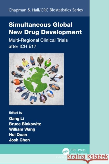 Simultaneous Global New Drug Development: Multi-Regional Clinical Trials after ICH E17 Li, Gang 9780367565602 CRC Press