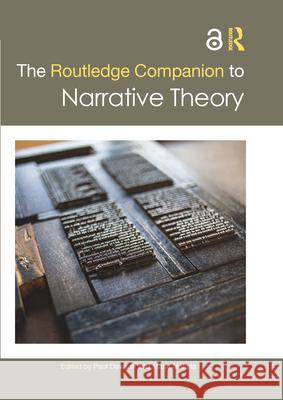 The Routledge Companion to Narrative Theory Paul Dawson Maria M?kel? 9780367569747 Routledge