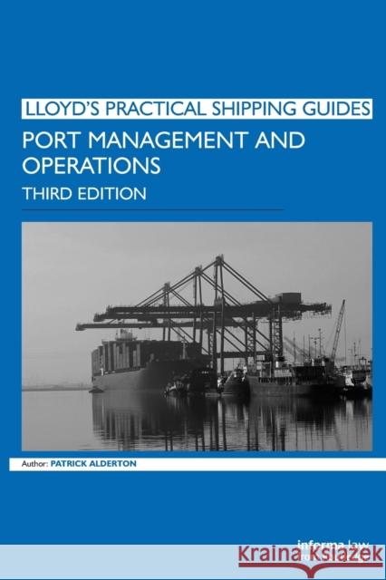Port Management and Operations Giuseppe Saieva 9780367570248 Informa Law from Routledge