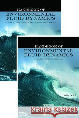 Handbook of Environmental Fluid Dynamics, Two-Volume Set Harindra Joseph Fernando 9780367570279 CRC Press