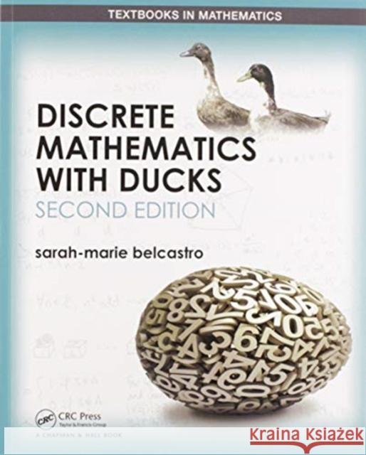 Discrete Mathematics with Ducks Sarah-Marie Belcastro 9780367570705