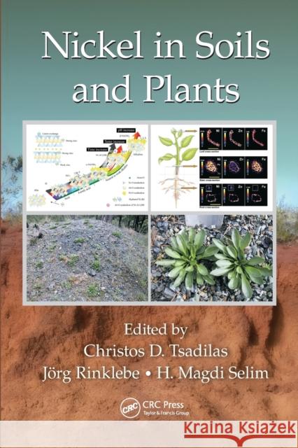 Nickel in Soils and Plants Christos Tsadilas J 9780367571207 CRC Press