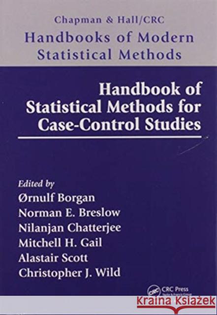 Handbook of Statistical Methods for Case-Control Studies  Borgan Norman Breslow Nilanjan Chatterjee 9780367571375 CRC Press