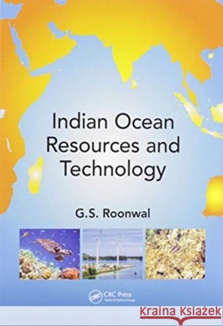 Indian Ocean Resources and Technology Ganpat Singh Roonwal 9780367572778 CRC Press
