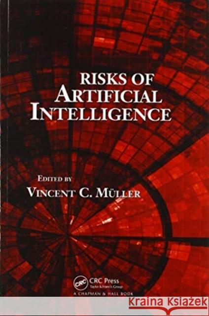 Risks of Artificial Intelligence M 9780367575182 CRC Press
