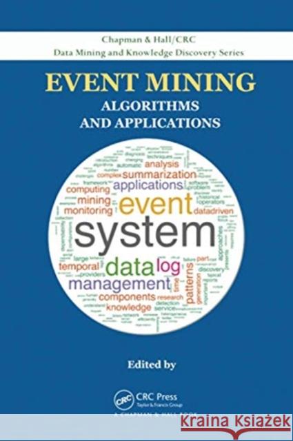 Event Mining: Algorithms and Applications Tao Li 9780367575403 CRC Press