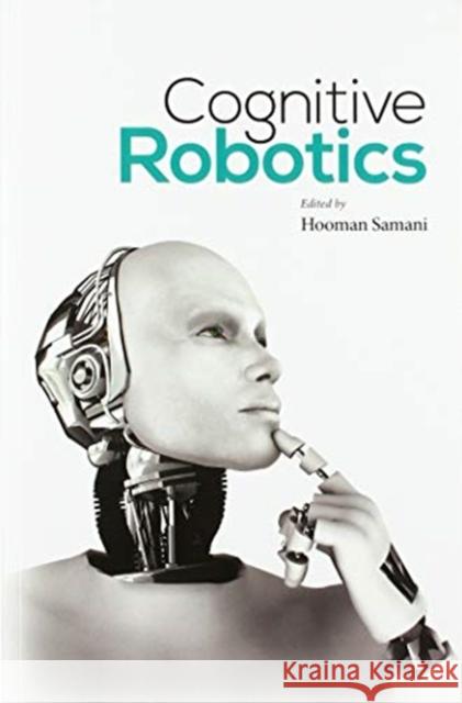 Cognitive Robotics Hooman Samani 9780367575465 CRC Press