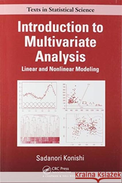 Introduction to Multivariate Analysis: Linear and Nonlinear Modeling Sadanori Konishi 9780367576134