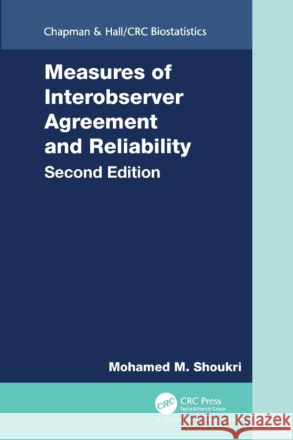 Measures of Interobserver Agreement and Reliability Mohamed M. Shoukri 9780367577063