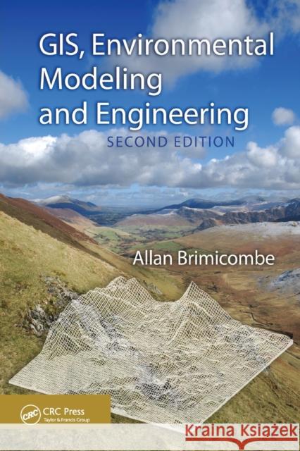 Gis, Environmental Modeling and Engineering Allan Brimicombe 9780367577193 CRC Press