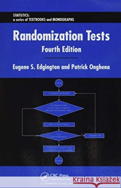 Randomization Tests Eugene Edgington Patrick Onghena 9780367577711 CRC Press