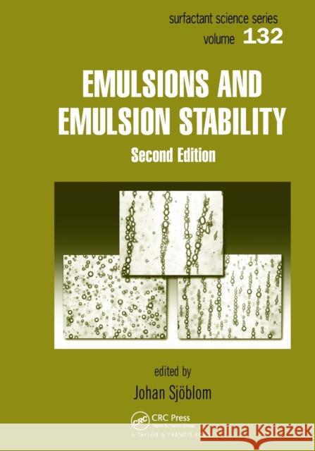 Emulsions and Emulsion Stability: Surfactant Science Series/61 Johan Sjoblom 9780367577957