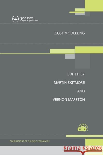 Cost Modelling M. Skitmore V. Marston 9780367579159 Routledge