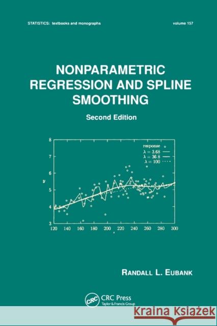 Nonparametric Regression and Spline Smoothing Randall L. Eubank 9780367579210