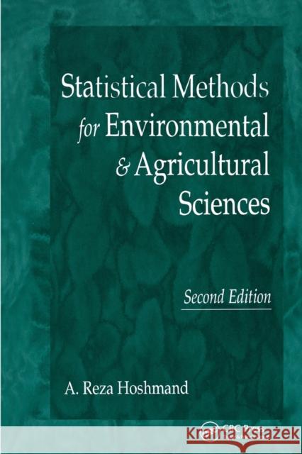 Statistical Methods for Environmental and Agricultural Sciences Reza Hoshmand 9780367579432 CRC Press