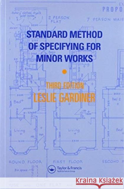 Standard Method of Specifying for Minor Works L. Gardiner 9780367580100