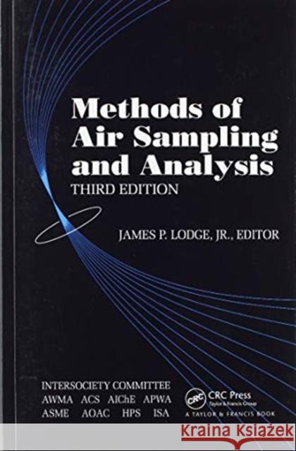 Methods of Air Sampling and Analysis Jr. Lodge 9780367580230 CRC Press