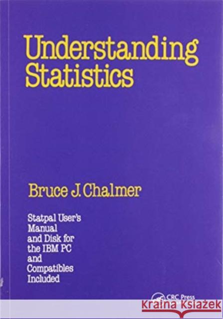 Understanding Statistics Bruce J. Chalmer 9780367580315
