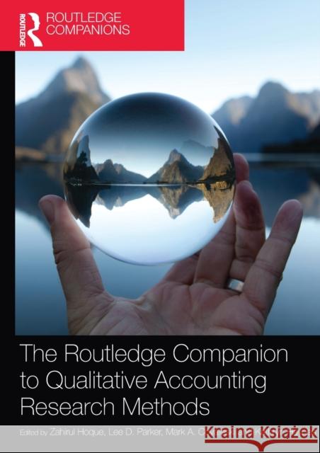 The Routledge Companion to Qualitative Accounting Research Hoque, Zahirul 9780367581305