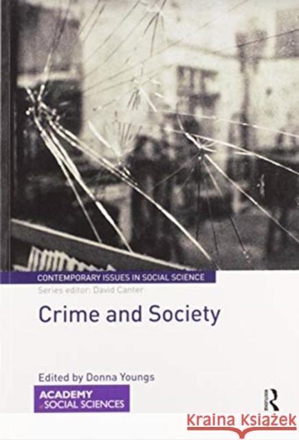 Crime and Society Donna Youngs 9780367588373